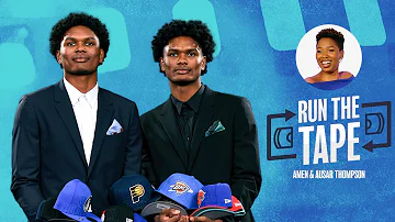 Why twins Amen and Ausar Thompson are perfect fits for the modern NBA | Run The Tape