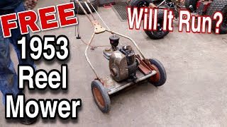 FREE 1953 Reel Mower Will It Run??