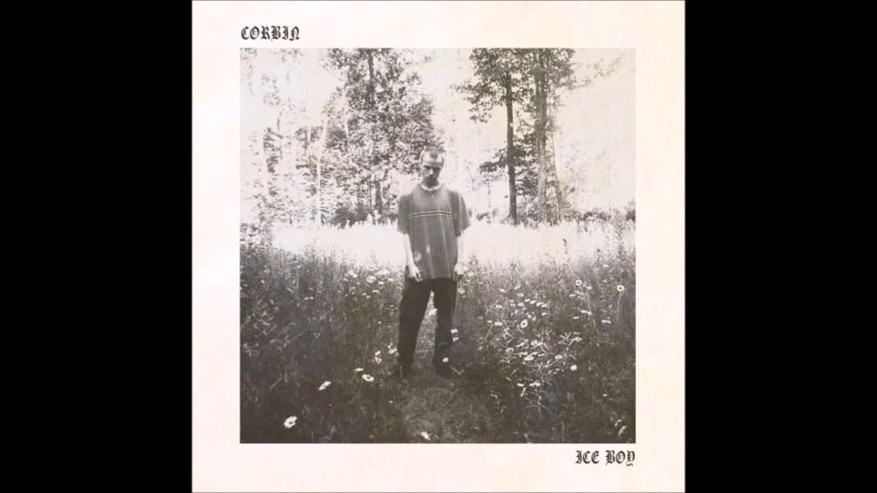 01. Corbin - ICE BOY (Produced By D33J & Shlohmo)