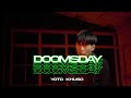 Yoto khuso-DOOMSDAY(MV)