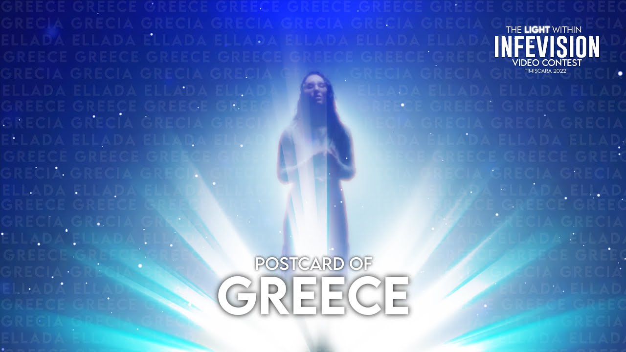 Postcard of Greece 🇬🇷 - INFEVision Video Contest 2022