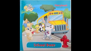 Lets Read A Book Called School Daze.