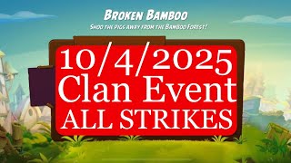 Angry Birds 2 AB2 Clan Event BROKEN BAMBOO 10\/4\/2025  ALL STRIKES