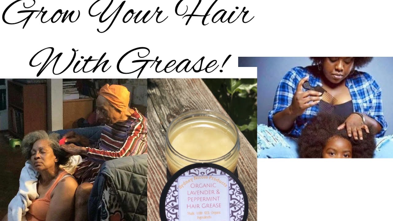 How To Use Hair Grease To Grow Your Hair Lavender and