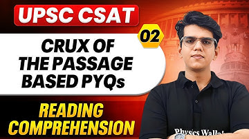 Crux Of The Passage Based PYQS - 02 | Reading Comprehension | UPSC CSAT | PW OnlyIAS
