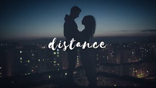 Distance | SAVE US (slowed + reverb)