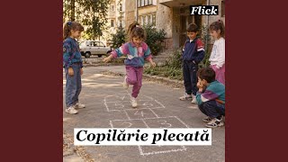Copilărie plecată