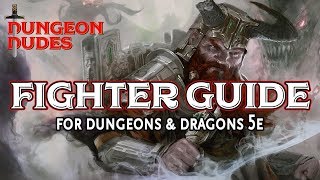 Fighter Guide  Classes in Dungeons and Dragons 5e