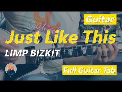 How to Play Just Like This by Limp Bizkit - Guitar Tutorial (Scrolling Tab)