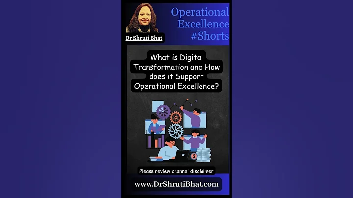 What is Digital Transformation and How does it Support Operational Excellence?