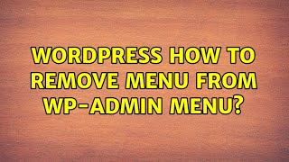 Wordpress: How to remove menu from WP-Admin menu?