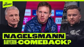 NAGELSMANN COMEBACK 😱 PEINLICH vom FC Bayern? 🥶 | At Broski - Die Sport Show