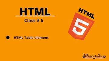 CLASS # 6 HTML TABLE ELEMENT | COMPLETE WEB DEVELOPMENT COURSE | URDU/HINDI