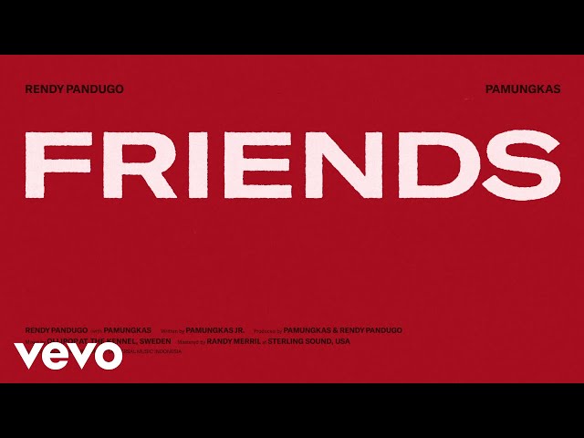 Rendy Pandugo, Pamungkas - Friends (Lyric Video) class=