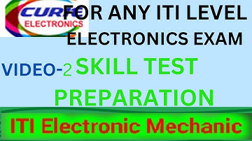 Electronics Mechanic SKILL TEST Video 2