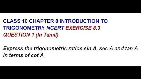 CLASS 10 CHAPTER 8 INTRODUCTION TO TRIGONOMETRY EXERCISE 8.3 QUESTION 1 (In Tamil)