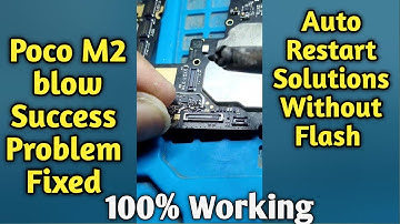 यूट्यूब पर पहली बार Poco M2 Blow Success Error Solution Phone Restart Problem