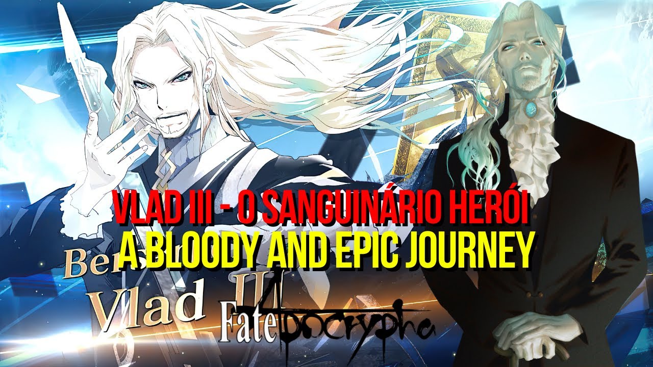Vlad III - The Bloodthirsty Hero of Fate/Apocrypha: A Bloody and Epic ...