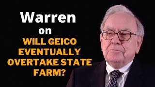 Warren on Will GEICO eventually overtake State Farm?