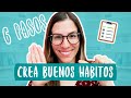 6 PASOS para crear BUENOS HÁBITOS | Libros Para Cambiar de Vida