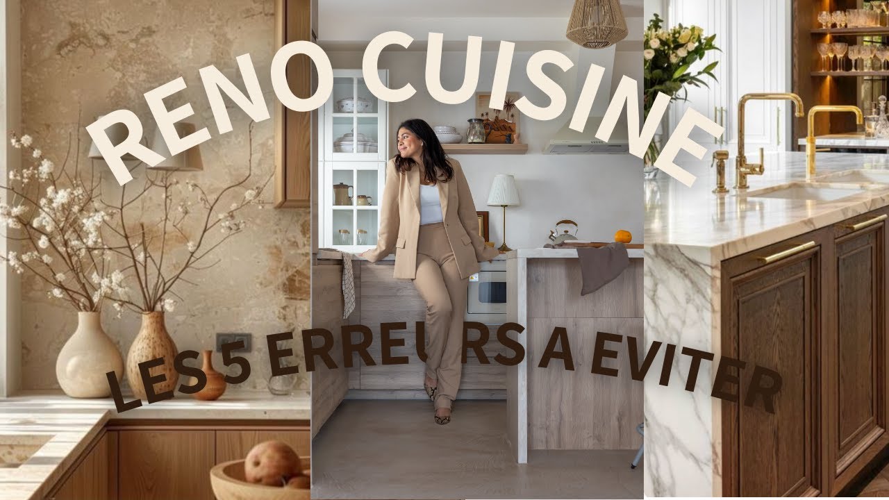 5 Erreurs à Éviter Absolument dans la Conception de Votre Cuisine
