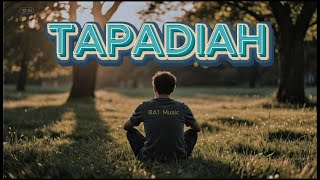 Tapadiah - Lagu Minang