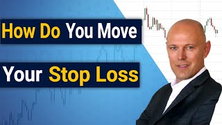 What is your philosophy in day trading? How do you move your stop loss?