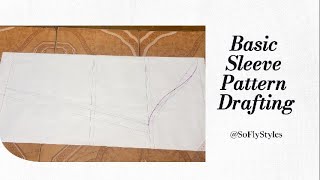 How to Draft a Basic Sleeve Block That Fits Every Time! | Detailed Tutorial | Beginner Friendly