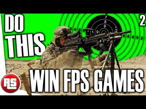 Get better at first person shooters, (5 Tips for FPS Games), win fps games, Part 2