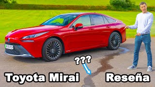 Toyota Mirai reseña: el coche de hidrógeno que 'orina' 😂