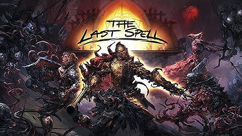 The Last Spell - Gameplay Overview Video