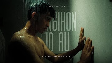 Yosua Oliver - Tangihon Jo Au (Official Music Video)