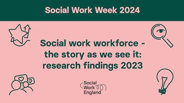 Social work workforce - the story as we see it: research findings 2023