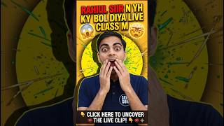 ♥️Learn And Share | Rahul Sir ने क्या कहा live में😱❌#shorts #youtubeshorts #viral #motivation #study