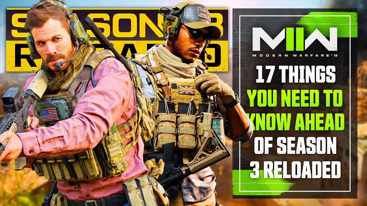 Modern Warfare 2: 17 Things You NEED TO KNOW Before Season 3 Reloaded…