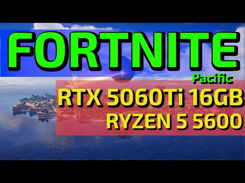 Náhled FPS testu Fortnite na NVIDIA GeForce RTX 5060 Ti 16GB a AMD Ryzen 5 5600