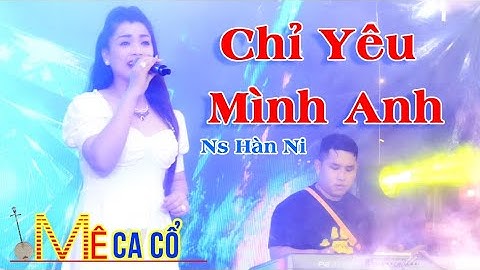 Nghệ Sĩ Thần Tượng | Hàn Ni | mê Ca Cổ