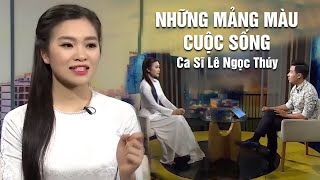 Những Mảng Màu Cuộc Sống VTV2: "Ca sĩ Triệu View" Ngọc Thúy tâm sự về cuộc sống và sự nghiệp