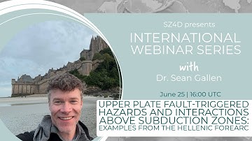 Upper plate fault-triggered hazards and interactions above subduction zones | Dr. Sean Gallen