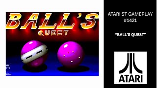 Ball's Quest (Atari ST / Gameplay #1421)