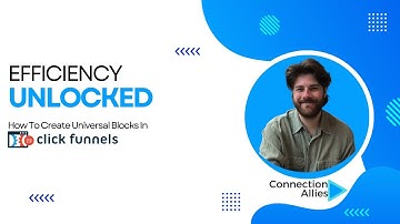 How To Create And Use Universal Blocks In ClickFunnels 2.0