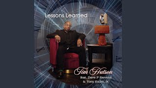 Lessons Learned (feat. Dave P Stevens & Tony Exum, Jr.)