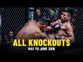 All Knockouts In May & June 2019 | ONE Highlights