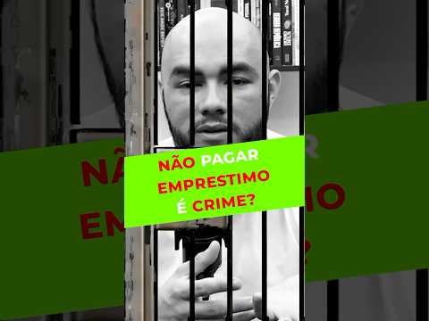 não pagar empréstimo