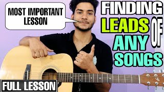 How To Find Lead Of Any Song In just 3 Steps (Part 3) |   Find Tabs