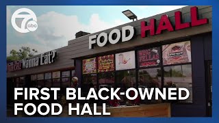 Detroitbased chef opens first Blackowned food hall in Michigan