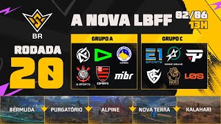 A NOVA LBFF????FFWS BR ????RODADA 20 - GRUPOS A e C | LBFF ???? #freefire