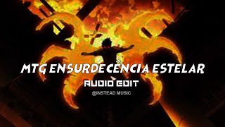 MTG ENSURDEC NCIA ESTELAR [ PHONK ] AUDIO EDIT | INSTEAD MUSIC Resimi