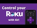 Control your roku box and tv with siri