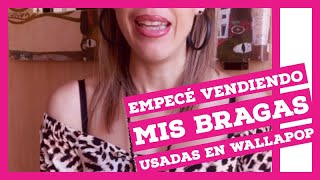 Empecé a vender mis bragas usadas por Wallapop Fenix10 - YouTube